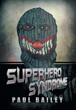 Superhero Syndrome