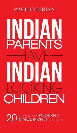 Indian Parents Have Indian-Looking Children