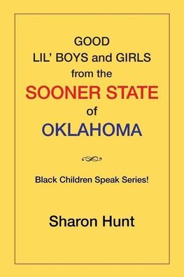 Good Lil' Boys and Girls from the Sooner State of Oklahoma