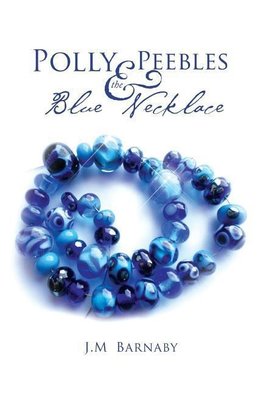 Polly Peebles and the Blue Necklace