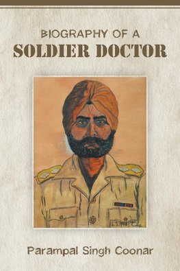 Biography of a Soldier Doctor