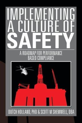 Implementing a Culture of Safety