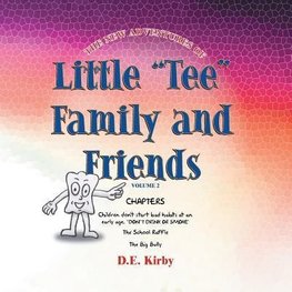 The New Adventures of ''Little Tee'' Family and Friends