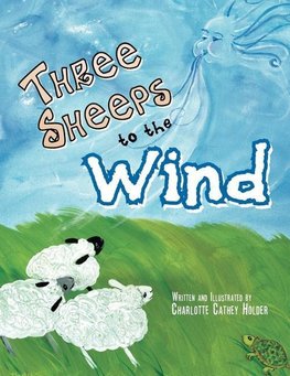 Three Sheeps to the Wind