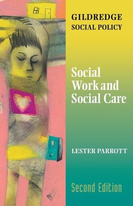 Parrott, L: Social Work and Social Care