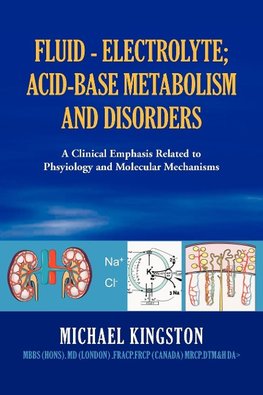 Fluid - Electrolyte; Acid-Base Metabolism and Disorder