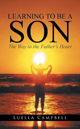 Learning to Be a Son