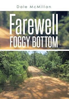 Farewell Foggy Bottom