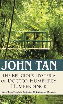 The Religious Hysteria of Doctor Humphrey Humperdinck