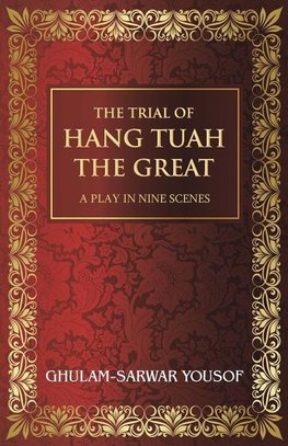 The Trial of Hang Tuah the Great