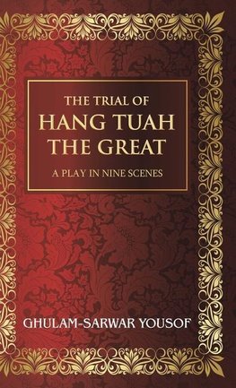 The Trial of Hang Tuah the Great