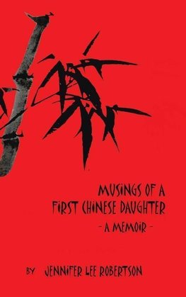 Musings of a First Chinese Daughter