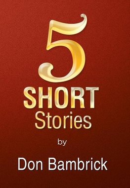 5 Short Stories