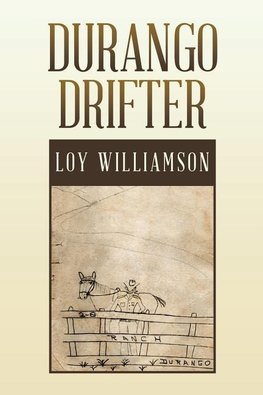 Williamson, L: Durango Drifter