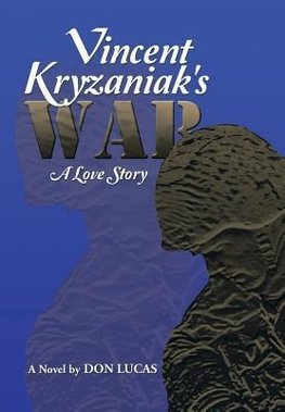 Vincent Kryzaniak's War