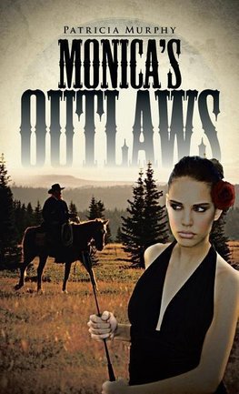 Monica's Outlaws