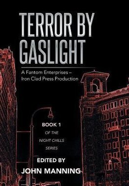 Terror by Gaslight