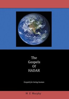 The Gospels of Hadar