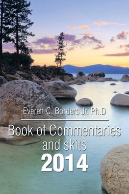 Book of Commentaries and Skits 2014