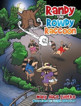 Randy the Rowdy Raccoon