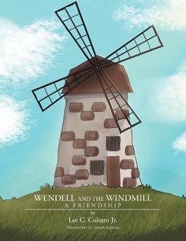 Wendell and the Windmill