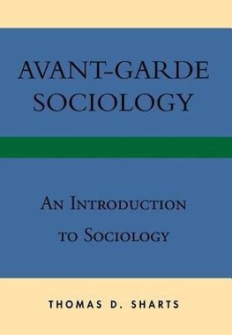 Avant-Garde Sociology