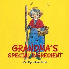 GRANDMA'S SPECIAL INGREDIENT