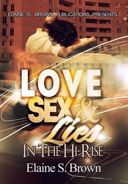 Love, Sex, Lies in the (Hi-Rise)