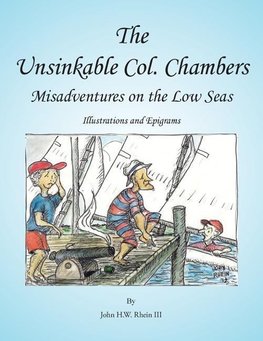 The Unseekable Col. Chambers. Misadventure on Below Seas