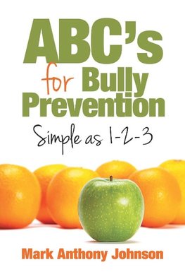 ABC's for Bully Prevention, Simple as 1-2-3