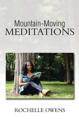 Mountain-Moving Meditations