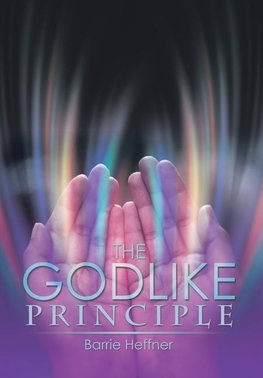 THE GODLIKE PRINCIPLE