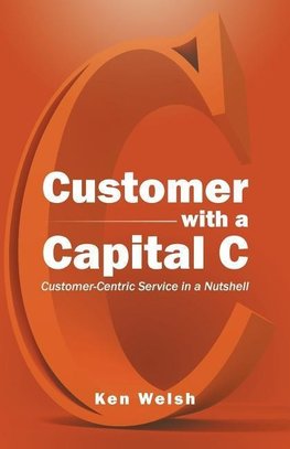 Customer with a Capital C