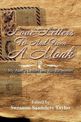 Love Letters to and from a Monk