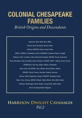 Colonial Chesapeake Families British Origins and Descendants