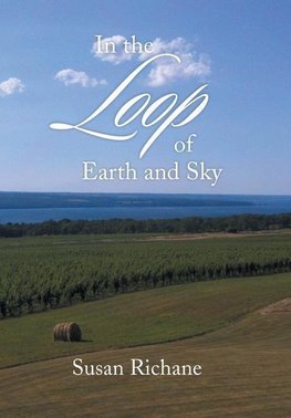 In the Loop of Earth and Sky