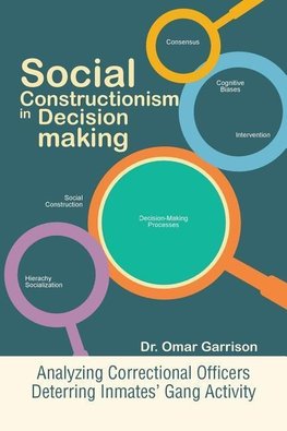 Social Constructionism in Decision-Making