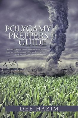 Polygamy Preppers Guide