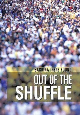 Out of the Shuffle