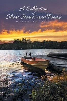 A Collection of Short Stories and Poems