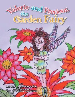 Valerie and Precious, the Garden Fairy