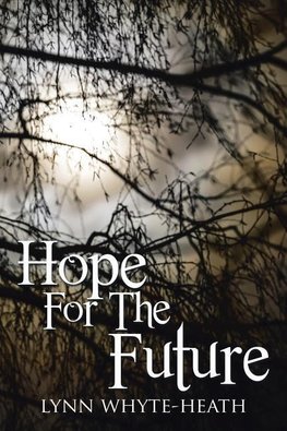 Hope For The Future