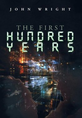 The First Hundred Years