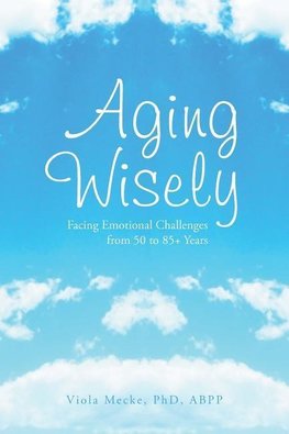 Aging Wisely