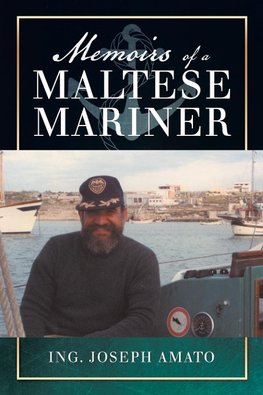 Memoirs of a Maltese Mariner