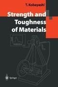 Strength and Toughness of Materials