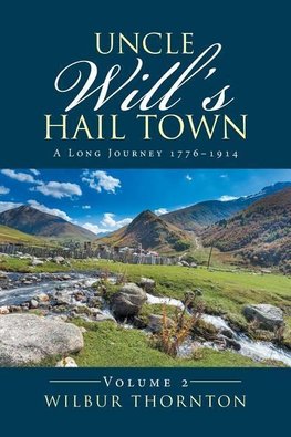 Uncle Will's Hail Town