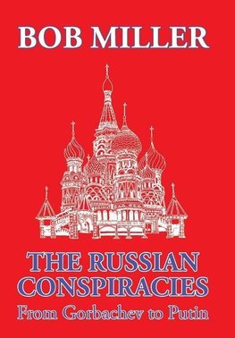 The Russian Conspiracies