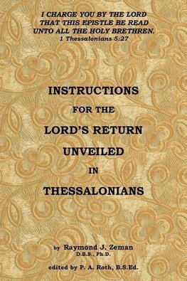 Instructions For the Lord's Return Unveiled in Thessalonians