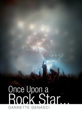 Once Upon a Rock Star...